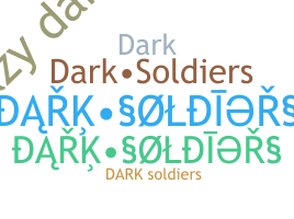 Takma ad - DarkSoldiers