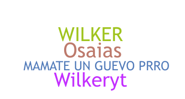 Takma ad - Wilker