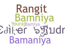 Takma ad - Bamniya