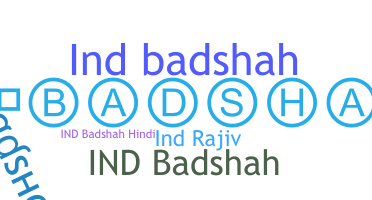 Takma ad - IndBadshah