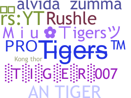 Takma ad - Tigers