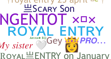 Takma ad - Royalentry