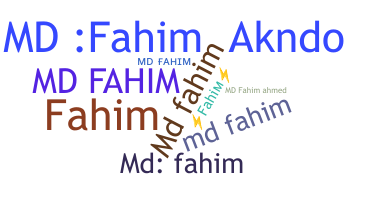 Takma ad - Mdfahim