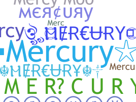 Takma ad - Mercury