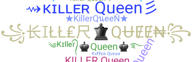 Takma ad - KillerQueen