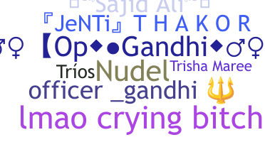 Takma ad - Gandhi