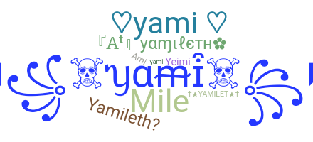 Takma ad - Yamileth