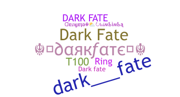 Takma ad - Darkfate