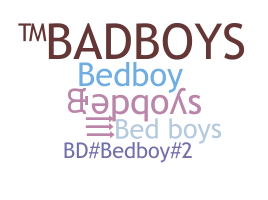 Takma ad - Bedboys