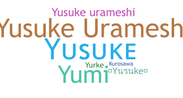 Takma ad - Yusuke
