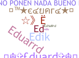 Takma ad - Eduard