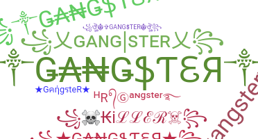 Takma ad - GangsteR