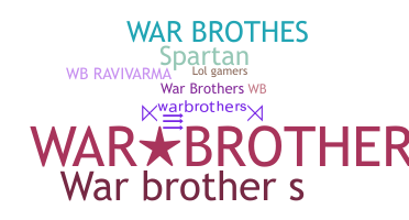 Takma ad - warbrothers