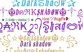 Takma ad - Darkshadow