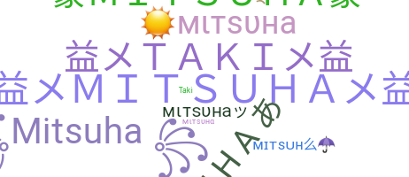 Takma ad - Mitsuha