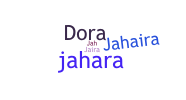 Takma ad - Jahaira