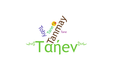 Takma ad - Tane
