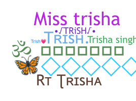Takma ad - Trish