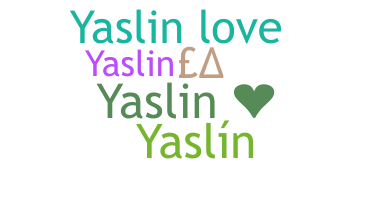 Takma ad - Yaslin