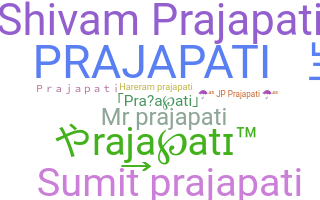 Takma ad - Prajapati
