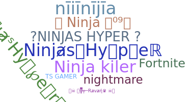 Takma ad - NinjasHyper