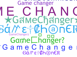 Takma ad - GameChanger