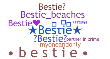 Takma ad - Bestie