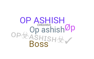 Takma ad - OPAshish