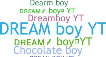 Takma ad - Dreamboyyt