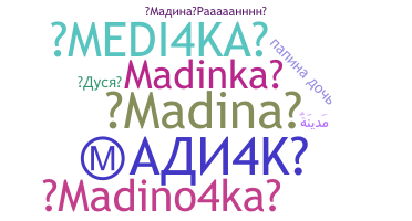 Takma ad - Madina