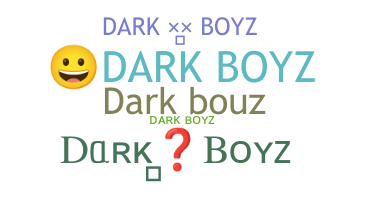 Takma ad - Darkboyz