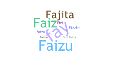 Takma ad - Faiza