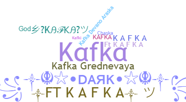 Takma ad - Kafka