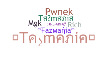 Takma ad - Tazmania