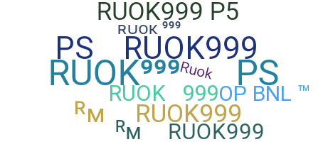 Takma ad - RUOK999