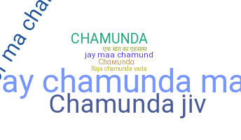 Takma ad - chamunda