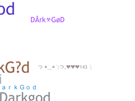 Takma ad - DarkGod