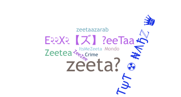 Takma ad - Zeeta