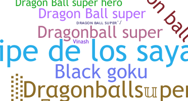 Takma ad - Dragonballsuper
