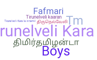 Takma ad - Tirunelveli