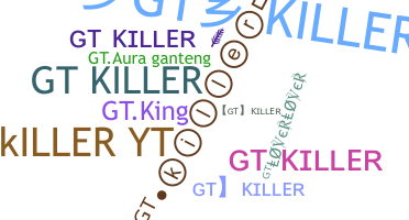 Takma ad - Gtkiller