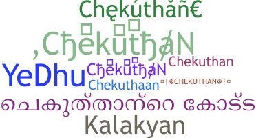 Takma ad - ChekuthaN