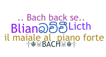 Takma ad - Bach
