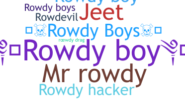 Takma ad - RowdyBoy