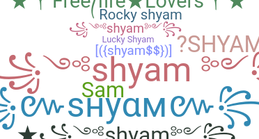 Takma ad - Shyam