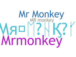 Takma ad - MrMonkey