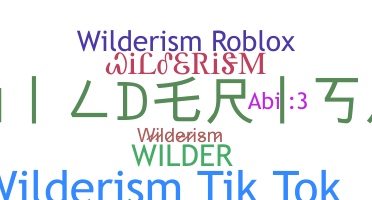 Takma ad - WiLdErIsM