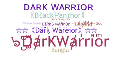 Takma ad - DarkWarrior