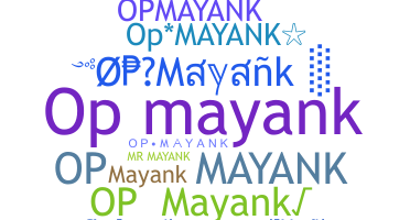 Takma ad - Opmayank