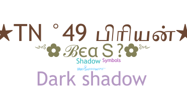Takma ad - Shadows